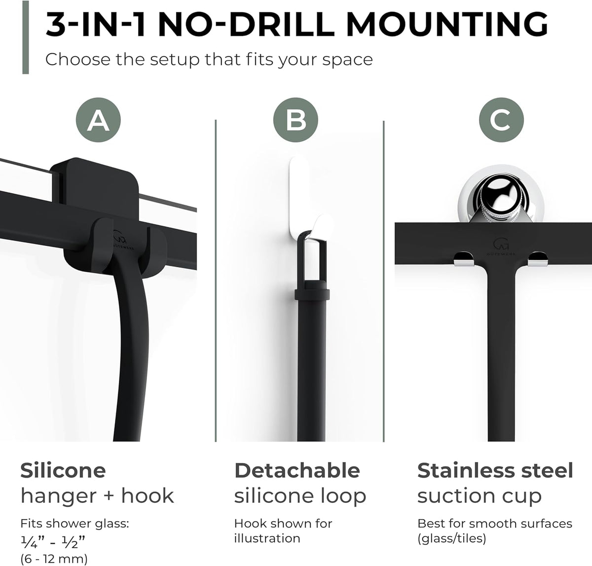 Three no-drill mounts: silicone hanger and hook, detachable loop, stainless suction cup